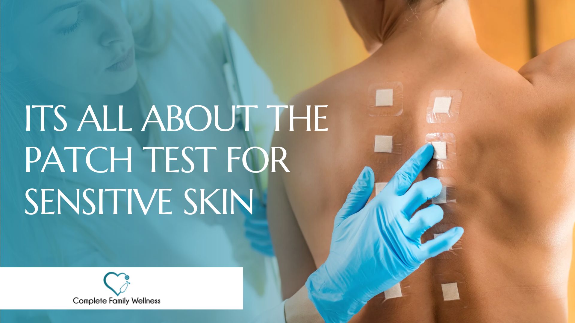 Its All About The Patch Test For Sensitive Skin