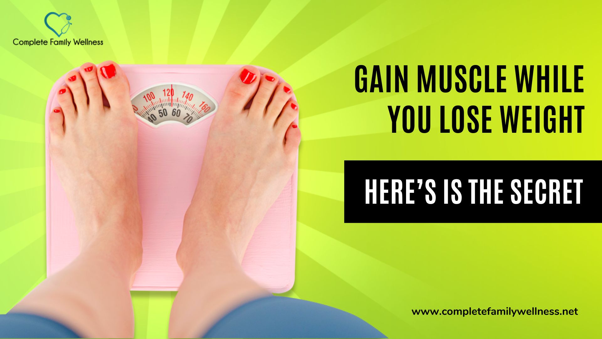 Gain Muscle While You Lose Weight- Here’s Is The Secret
